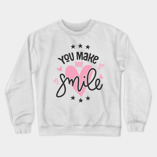 You Make Me Smile Crewneck Sweatshirt by MeksFashion